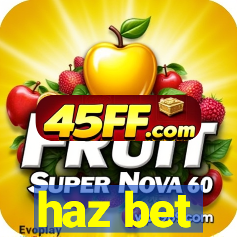 haz bet
